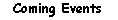 coming events